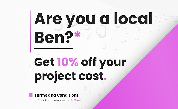 Are You a Local Ben? Get 10% Off Your Project